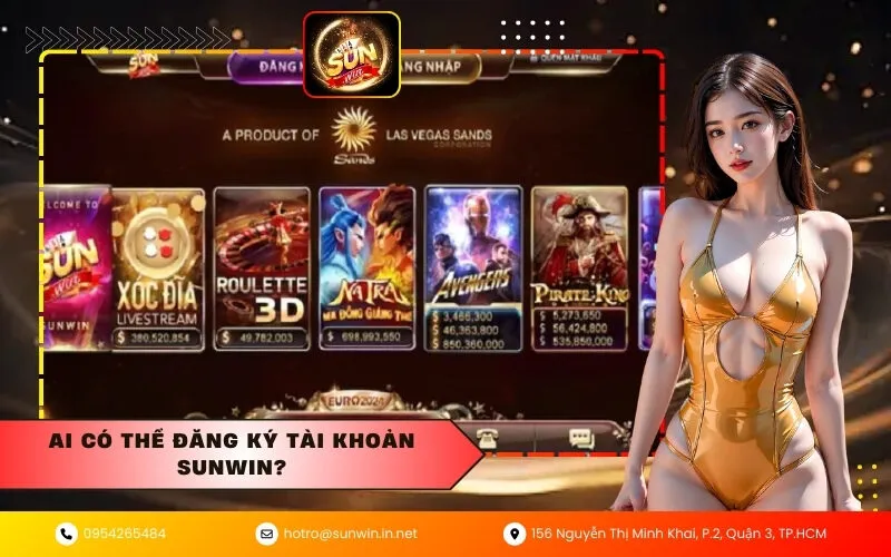 Ai có thể đăng ký tài khoản Sunwin