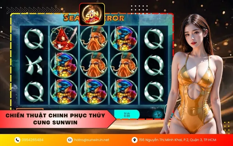 Chiến thuật chinh phục Thủy Cung Sunwin