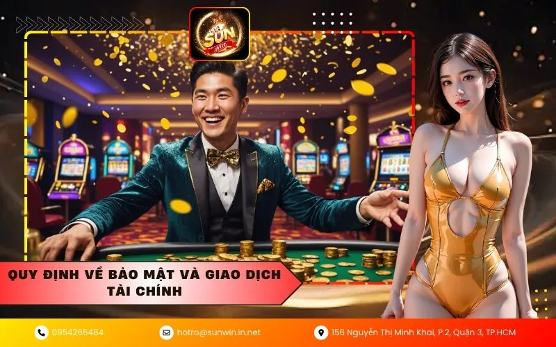 Quy định về bảo mật và giao dịch tài chính